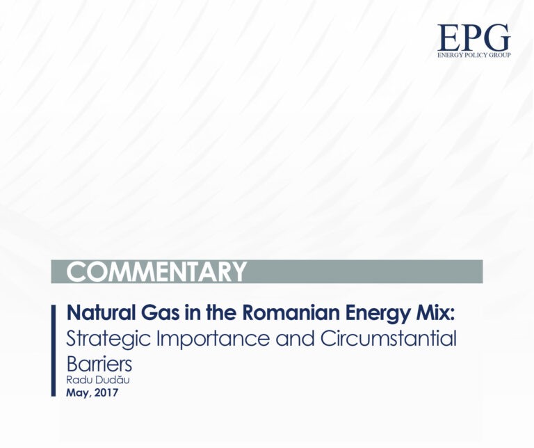 Natural Gas in the Romanian Energy Mix: Strategic Importance and Circumstantial Barriers