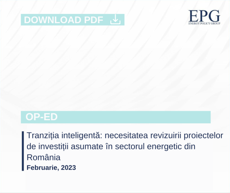 <strong>Tranziția inteligentă: necesitatea revizuirii proiectelor de investiții asumate în sectorul energetic din România</strong>